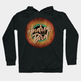 Andrew Bird Vintage Circle Art Hoodie